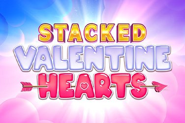 Stacked Valentines Hearts Slot Game Review